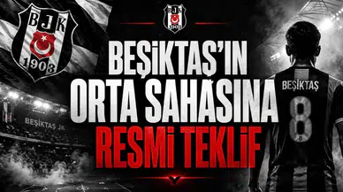 Beşiktaş'ın Orta Sahasına Resmi Teklif