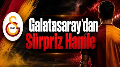 Galatasaray'dan Sürpriz Hamle