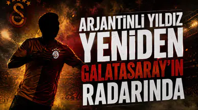 Arjantinli yıldız yeniden Galatasaray'ın radarında