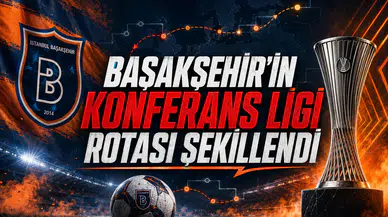 Başakşehir'in Konferans Ligi rotası şekillendi