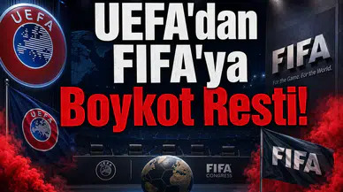 UEFA'dan FIFA'ya Boykot Resti!