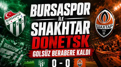 Bursaspor ile Shakhtar Donetsk Golsüz Berabere Kaldı