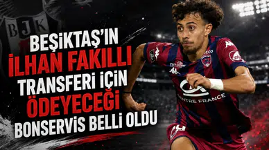 Beşiktaş'ın İlhan Fakıllı transferi için ödeyeceği