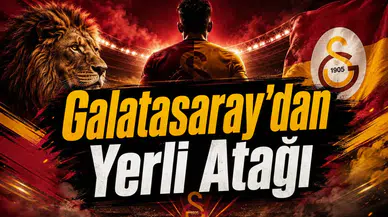 Galatasaray'dan Yerli Atağı