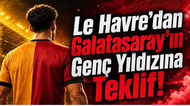 Le Havre’dan Galatasaray’ın Genç Yıldızına Teklif!