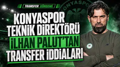 Konyaspor Teknik Direktörü İlhan Palut'tan Transfer İddiaları