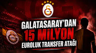 Galatasaray'dan 15 milyon euroluk transfer atağı