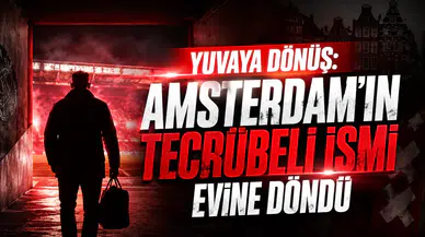 Yuvaya Dönüş: Amsterdam'ın Tecrübeli İsmi Evine Döndü
