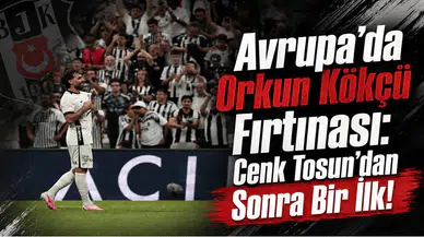Avrupa’da Orkun Kökçü Fırtınası: Cenk Tosun’dan Sonra Bir İlk!