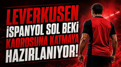 Leverkusen İspanyol Sol Beki Kadrosuna Katmaya Hazırlanıyor!