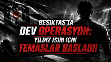 Beşiktaş'ta Dev Operasyon: Yıldız İsim İçin Temaslar Başladı!