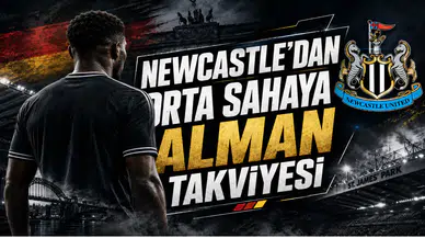 Newcastle’dan Orta Sahaya Alman Takviyesi