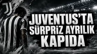 Juventus’ta Sürpriz Ayrılık Kapıda