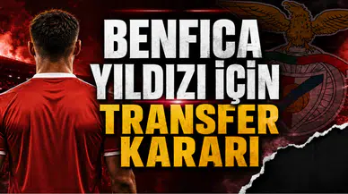 Benfica Yıldızı İçin Transfer Kararı