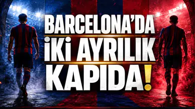 Barcelona’da İki Ayrılık Kapıda!
