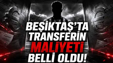 Beşiktaş’ta Transferin Maliyeti Belli Oldu!