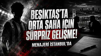 Beşiktaş'ta Orta Saha İçin Sürpriz Gelişme! Menajeri İstanbul'da