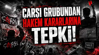 Çarşı Grubundan Hakem Kararlarına Tepki!