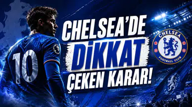 Chelsea'de Dikkat Çeken Karar!
