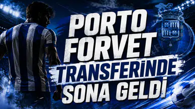 Porto Forvet Transferinde Sona Geldi