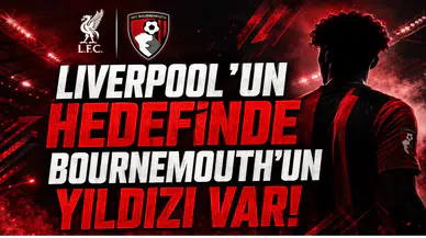 Liverpool'un Hedefinde Bournemouth'un Yıldızı Var!
