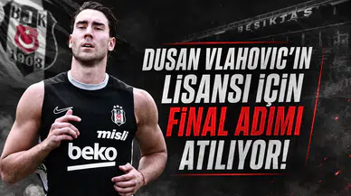 Dusan Vlahovic'in Lisansı İçin Final Adımı Atılıyor!