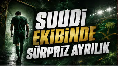 Suudi Ekibinde Sürpriz Ayrılık