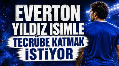 Everton Yıldız İsimle Tecrübe Katmak İstiyor