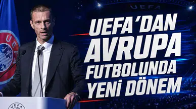 UEFA'dan Avrupa Futbolunda Yeni Dönem