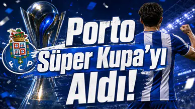 Porto Süper Kupa’yı Aldı!