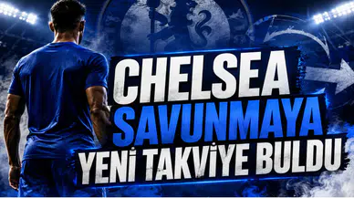 Chelsea Savunmaya Yeni Takviye Buldu