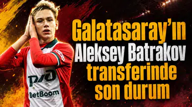 Galatasaray'ın Aleksey Batrakov transferinde son durum