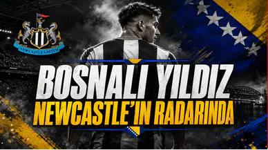 Bosnalı Yıldız Newcastle’ın Radarında