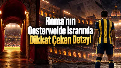 Roma’nın Oosterwolde Israrında Dikkat Çeken Detay!