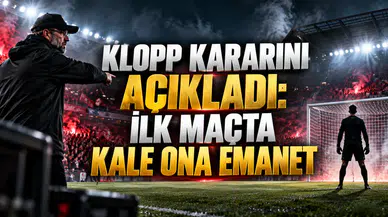 KLOPP KARARINI AÇIKLADI: İLK MAÇTA KALE ONA EMANET
