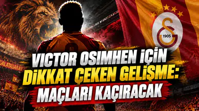 VICTOR OSIMHEN İÇİN DİKKAT ÇEKEN GELİŞME: MAÇLARI KAÇIRACAK
