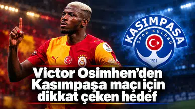 Victor Osimhen’den Kasımpaşa maçı için dikkat çeken hedef