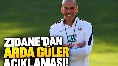 Zidane'dan Arda Güler Açıklaması!
