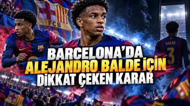BARCELONA’DA ALEJANDRO BALDE İÇİN DİKKAT ÇEKEN KARAR