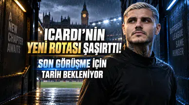 Icardi’nin Yeni Rotası Şaşırttı! Son Görüşme İçin Tarih Bekleniyor