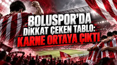BOLUSPOR’DA DİKKAT ÇEKEN TABLO: KARNE ORTAYA ÇIKTI
