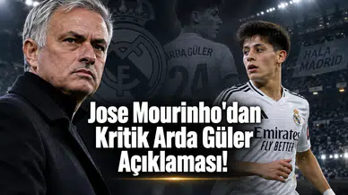 Jose Mourinho'dan Kritik Arda Güler Açıklaması!