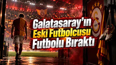 Galatasaray'ın Eski Futbolcusu Futbolu Bıraktı
