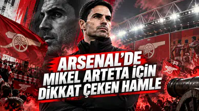 ARSENAL’DE MIKEL ARTETA İÇİN DİKKAT ÇEKEN HAMLE