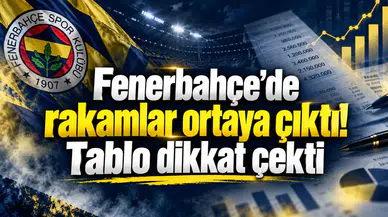Fenerbahçe’de rakamlar ortaya çıktı! Tablo dikkat çekti