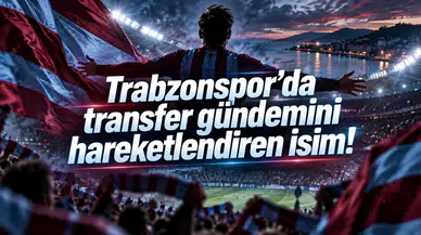 Trabzonspor’da transfer gündemini hareketlendiren isim!