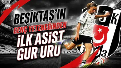 Beşiktaş'ın genç yeteneğinden ilk asist gururu