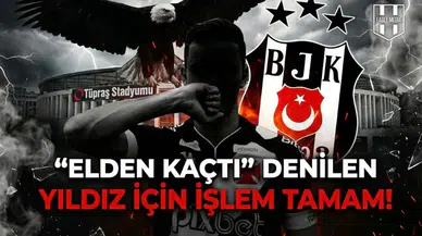 Beşiktaş'ta "elden kaçtı" denilen yıldız için işlem tamam!