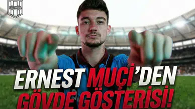 Ernest Muçi'den gövde gösterisi!