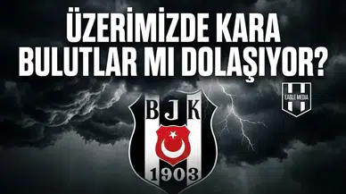 Üzerimizde kara bulutlar mı dolaşıyor?